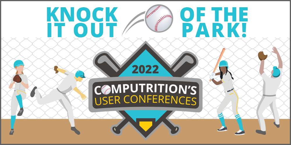 Graphic of baseball players catching, throwing, and pitching the ball. Announcing Computrition's 2022 User Conferences.
